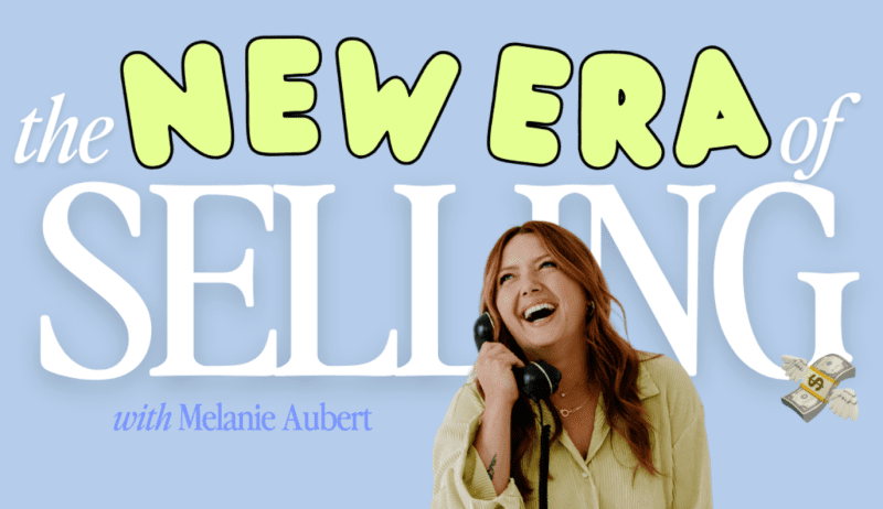 melanie aubert the new era of selling 6836dafc02791